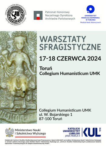 Warsztaty sfragistyczne. 17-18 czerwca 2024. Toruń. Collegium Humanisticum UMK